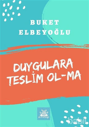 Picture of Duygulara Teslim Olma