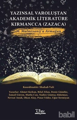 Picture of Yazınsal Varoluştan Akademik Literatüre Kırmancca (Zazaca)