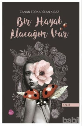 Picture of Bir Hayat Alacağım Var (2. Seri)