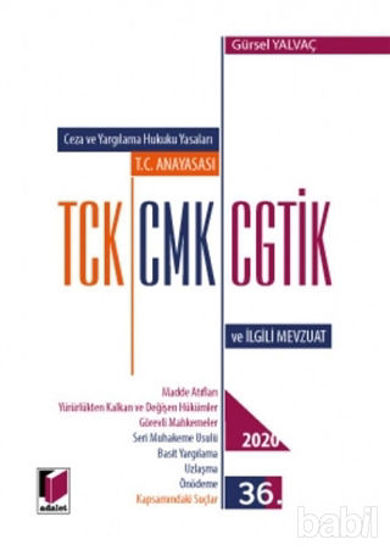 Picture of Ceza ve Yargılama Hukuku Yasaları T.C. Anayasası TCK, CMK, CGTİK ve İlgili Mevzuat