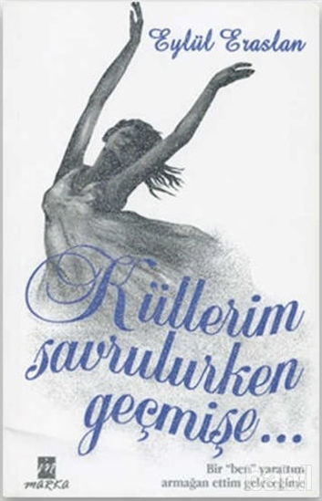 Picture of Küllerim Savurulurken Geçmişe