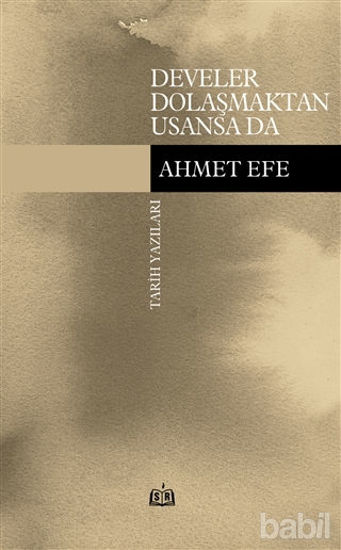 Picture of Develer Dolaşmaktan Usansa Da