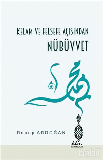 Picture of Kelam ve Felsefe Açısından Nübüvvet