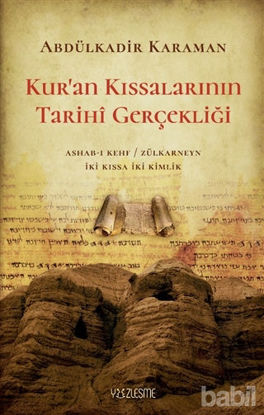 Picture of Kur’an Kıssalarının Tarihi Gerçekliği