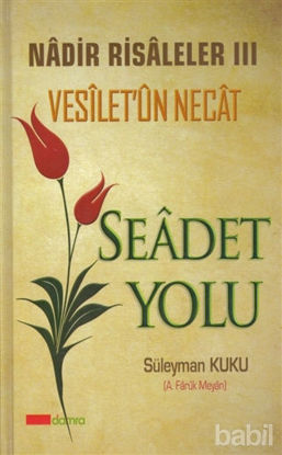 Picture of Seadet Yolu - Vesilet'ün Necat Nadir Risaleler 3