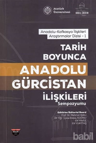 Picture of Tarih Boyunca Anadolu Gürcistan İlişkileri Sempozyumu