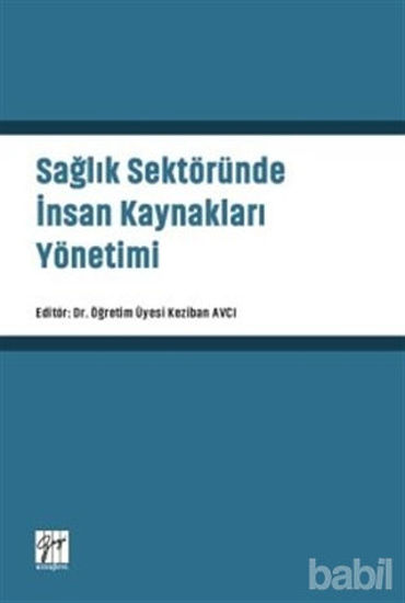 Picture of Sağlık Sektöründe İnsan Kaynakları Yönetimi