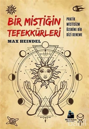 Picture of Bir Mistiğin Tefekkürleri