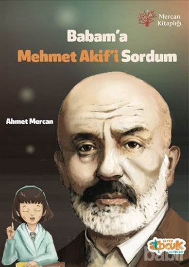 Picture of Babam'a Mehmet Akif'i Sordum