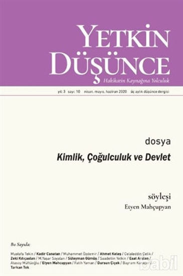 Picture of Yetkin Düşünce Dergisi Yıl: 3 Sayı: 10 Nisan - Mayıs - Haziran 2020