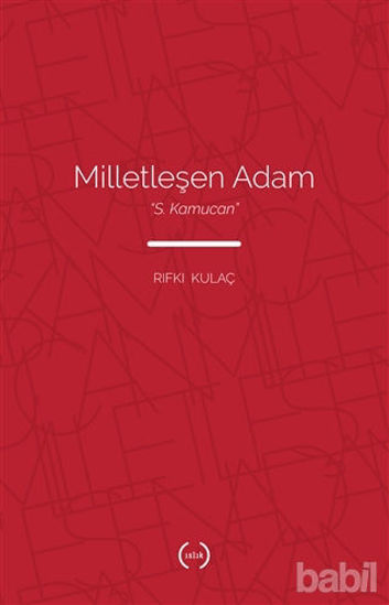Picture of Milletleşen Adam - S. Kamucan