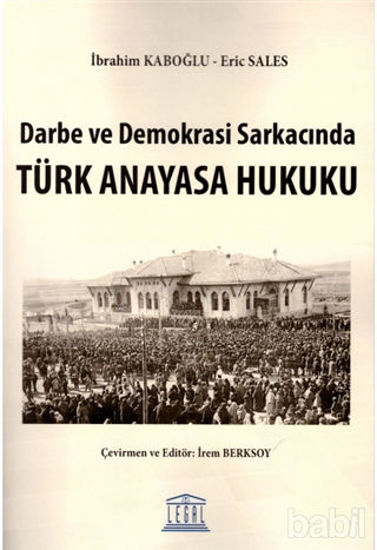 Picture of Darbe ve Demokrasi Sarkacında Türk Anayasa Hukuku