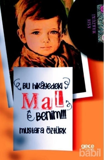 Picture of Bu Hikayedeki Mal Benim!!!