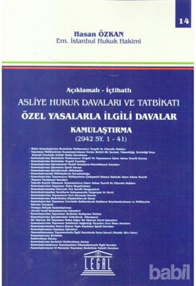 Picture of Açıklamalı - İçtihatlı Asliye Hukuk Davaları ve Tatbikatı Özel Yasalarla İlgili Davalar Kamulaştırma