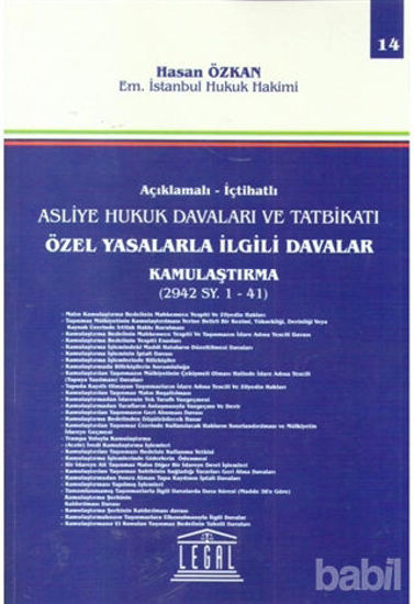 Picture of Açıklamalı - İçtihatlı Asliye Hukuk Davaları ve Tatbikatı Özel Yasalarla İlgili Davalar Kamulaştırma