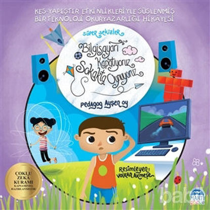 Picture of Süper Sekizler - Bilgisayarı Kapatıyoruz Sokakta Oynuyoruz