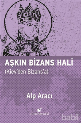 Picture of Aşkın Bizans Hali