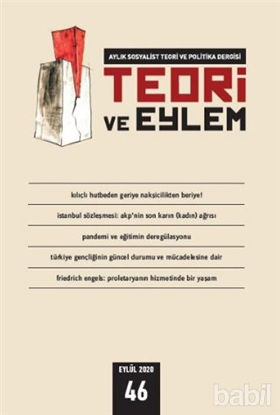 Picture of Teori ve Eylem Dergisi Sayı: 46 Eylül 2020