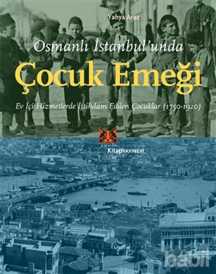 Picture of Osmanlı İstanbul’unda Çocuk Emeği
