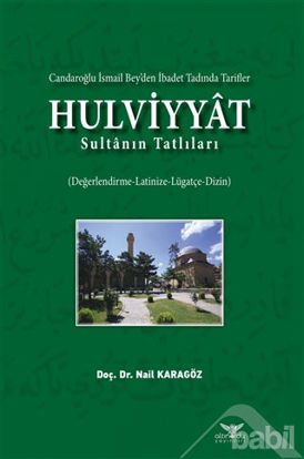 Picture of Hulviyyat - Candaroğlu İsmail Bey’den İbadet Tadında Tarifler
