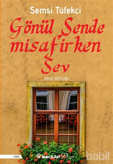 Picture of Gönül Sende Misafirken Sev