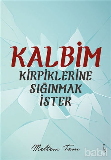 Picture of Kalbim Kirpiklerine Sığınmak İster