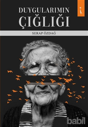 Picture of Duygularımın Çığlığı