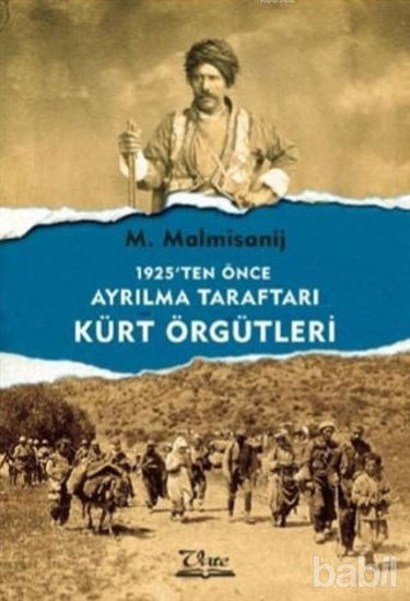 Picture of 1925'ten Önce Ayrılma Taraftarı Kürt Örgütleri