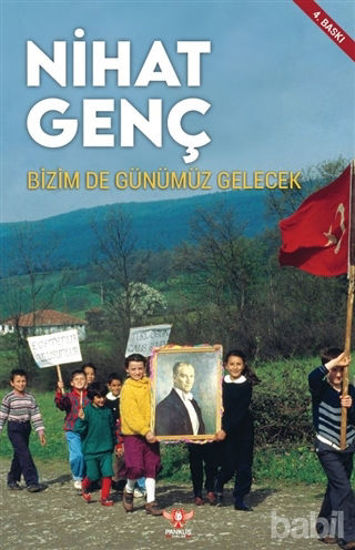 Picture of Bizim de Günümüz Gelecek