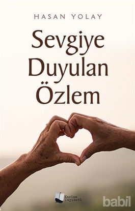 Picture of Sevgiye Duyulan Özlem