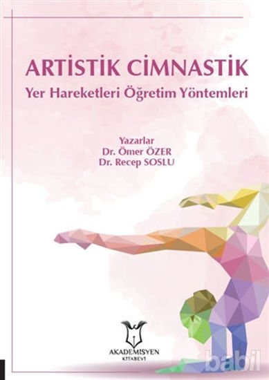 Picture of Artistik Cimnastik Yer Hareketleri Öğretim Yöntemleri