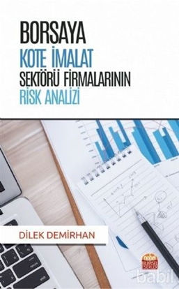 Picture of Borsaya Kote İmalat Sektörü Firmalarının Risk Analizi