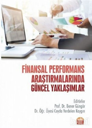 Picture of Finansal Performans Araştırmalarında Güncel Yaklaşımlar