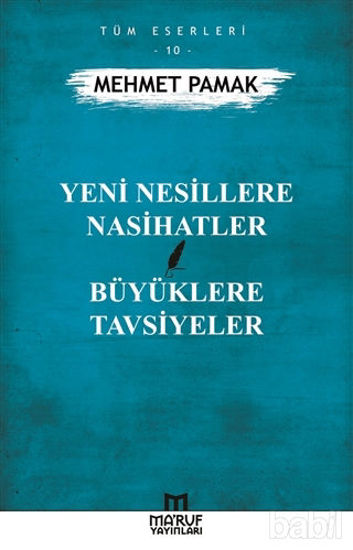 Picture of Yeni Nesillere Nasihatler Büyüklere Tavsiyeler