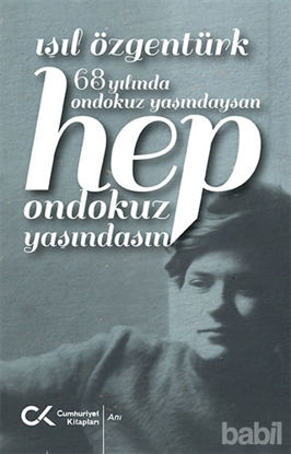 Picture of 68 Yılında Ondokuz Yaşındaysan Hep Ondokuz Yaşındasın