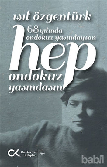 Picture of 68 Yılında Ondokuz Yaşındaysan Hep Ondokuz Yaşındasın