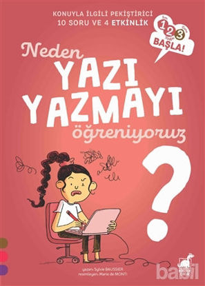 Picture of Neden Yazı Yazmayı Öğreniyoruz? - 1 2 3 Başla Serisi