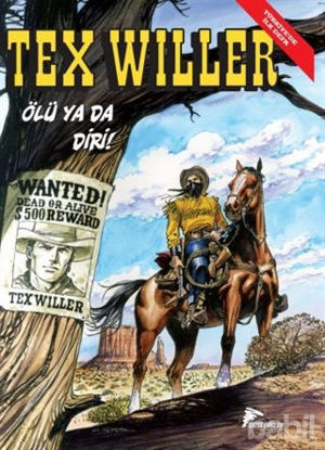 Picture of Tex Willer No 1: Ölü Ya Da Diri! - Red Bill’in Çetesi