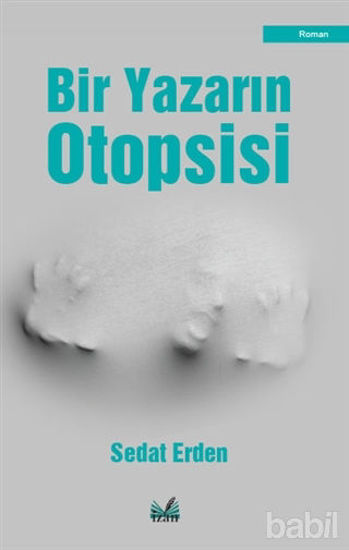 Picture of Bir Yazarın Otopsisi