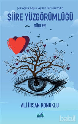 Picture of Şiire Yüzgörümlüğü