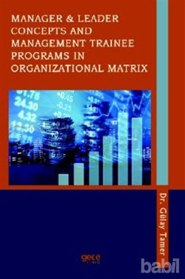 Picture of Manager and Leader Concepts and Management Trainee Programs in Organizational Matrix