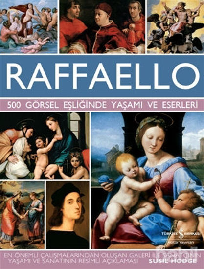 Picture of Raffaello - 500 Görsel Eşliğinde Yaşamı ve Eserleri