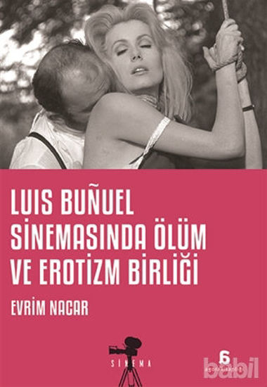 Picture of Luis Bunuel Sinemasında Ölüm ve Erotizm Birliği