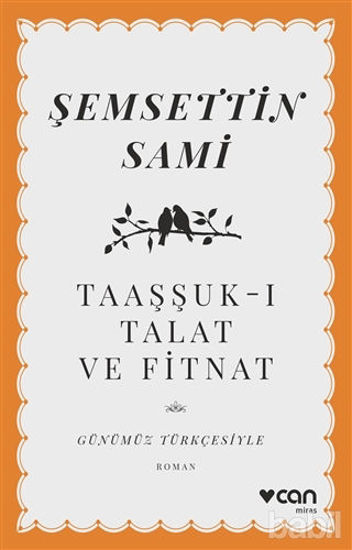 Picture of Taaşşuk-ı Talat ve Fitnat (Günümüz Türkçesiyle)