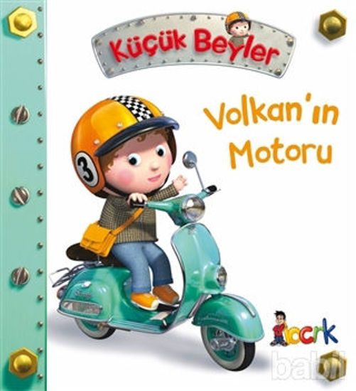 Picture of Volkan’ın Motoru - Küçük Beyler