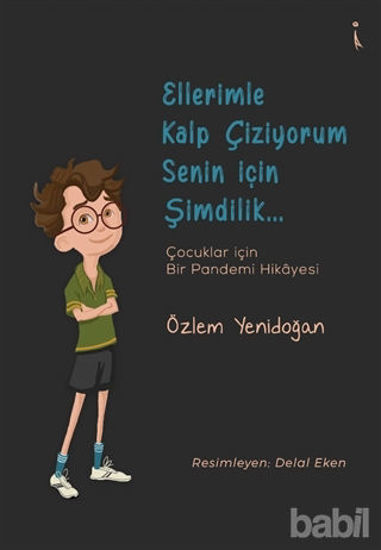 Picture of Ellerimle Kalp Çiziyorum Senin İçin Şimdilik...