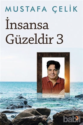 Picture of İnsansa Güzeldir 3
