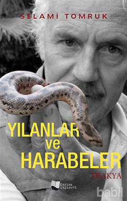 Picture of Yılanlar ve Harabeler - Trakya