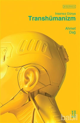 Picture of Transhümanizm - İnsansız Dünya