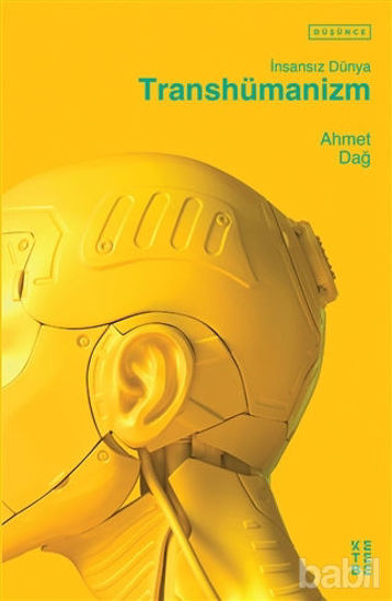 Picture of Transhümanizm - İnsansız Dünya
